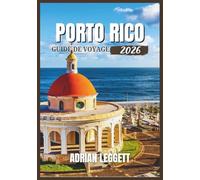 PORTO RICO GUIDE DE VOYAGE 2026