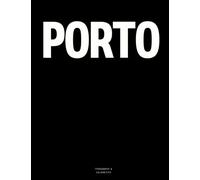 Porto: The Coffee Table Book