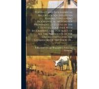 Portrait And Biographical Record Of Southeastern Kansas, Containing Biographical Sketches Of Prominent ... Citizens Of The Counties, Together With Bio