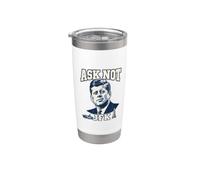 Portrait de John F Kennedy Ask Not sur l'histoire américaine Gobelet isotherme en acier inoxydable double paroi