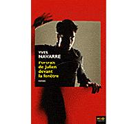 Portrait de Julien devant la fenêtre - Yves Navarre - H&o - Poche - Roman