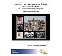 PORTRAIT DE LA COMMUNAUTÉ JUIVE DE SOUSSE (TUNISIE)