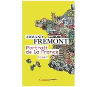 Portrait De La France - Tome 1, Alsace - Midi-Pyrénées