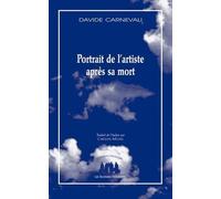 Portrait de l'artiste après sa mort Davide Carnevali (Auteur), Caroline Michel (Traduction)