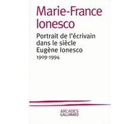 Portrait de l'écrivain dans le siècle : Eugène Ionesco (1909-1994)