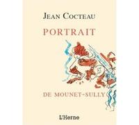 Portrait de mounet-sully (Le) Jean Cocteau (Auteur)