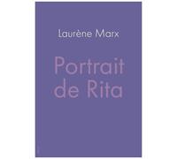 Laurène Marx – Portrait de Rita – Théâtre – Broché