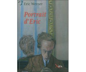 Portrait d'Éric - Eric Werner - Xenia - broché - Essai