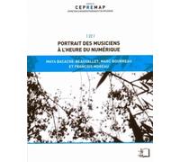 Portrait Des Musiciens À L'heure Du Numérique