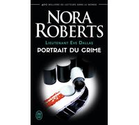 Portrait du crime Tome 16 - Nora Roberts - J'ai Lu - Poche - Roman