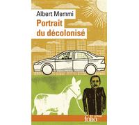 Portrait du décolonisé arabo-musulman et de quelques autres – Gallimard