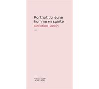 Portrait du jeune homme en spirite - Christian Garcin - Actes sud - broché - Roman