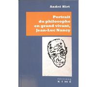 Portrait du philosophe en grand vivant. Jean-Luc Nancy