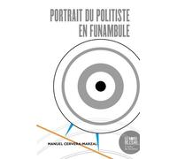 Portrait Du Politiste En Funambule