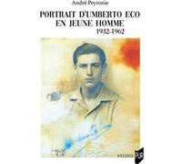 Portrait d'Umberto Eco en jeune homme: 1932-1962