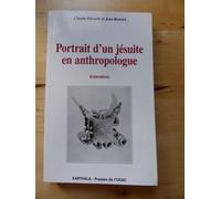 Portrait D'un Jesuite En Anthropologue - Entretiens