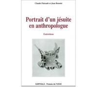 Portrait d'un jésuite en anthropologue. Entretiens - Claude Pairault - Karthala - broché - Entretien