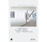 Portrait D'une Mère (Qui Travaille)