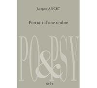 Portrait d'une ombre - Jacques Ancet - Eres - broché - Poésie
