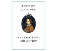 Portrait Miniatures In The Frits Lugt Collection - 2 Volumes