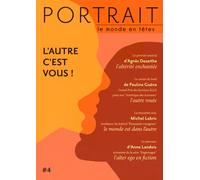 Portrait N° 4, Printemps 2016 - L'autre C'est Vous