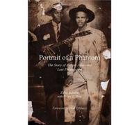 Portrait of a Phantom Story of Robert Johnsons Lost Photograph The by Zeke Schein & Poppy Brite & Foreword by Dion DiMucci Zeke Schein , Poppy Brite , Foreword By Dion Dimucci (Auteur)