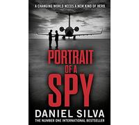 Portrait of a Spy. Daniel Silva