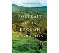 Portrait of an English Migration - William E. Van Vugt - McGillQueens University Press - Livre en Anglais - Paperback William E. Van VugtWilliam E. Van Vugt (Auteur)