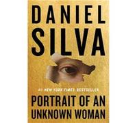 Portrait of an Unknown Woman | Daniel Silva Daniel Silva (Auteur)