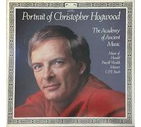 Portrait of Christopher Hogwood: music by Handel, Purcell, Vivaldi, Mozart and C.P.E. Bach