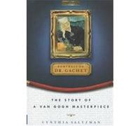 Portrait of Dr. Gachet Cynthia Saltzman (Auteur)