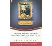 Portrait of Dr. Gachet Cynthia Saltzman (Auteur)