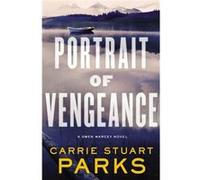Portrait Of Vengeance Carrie Stuart Parks, (Auteur)