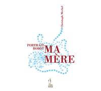 Portrait-robot: Ma mère/Mon père