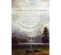Portraits Colorado: The Making of A Modern American Symphony [Blu-Ray]