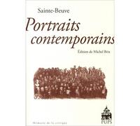 Portraits contemporains de sainte beuve - Michel Brix - Sorbonne Universite Presses - broché - Roman