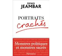 Denis Jeambar – Portraits crachés – Essai – Broché