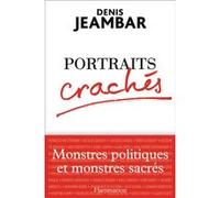 Denis Jeambar – Portraits crachés – Essai – Broché