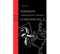 Portraits d'Architectes - Claude Parent - Norma - broché - Beau livre