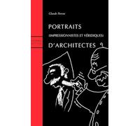 Portraits d'Architectes - Claude Parent - Norma - broché - Beau livre