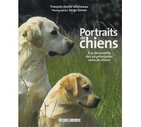 Portraits de chiens: A la découverte des 40 principales races de chiens