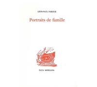 Portraits de famille Preface de Colette - Léon-Paul Fargue - Fata Morgana - broché - Roman