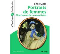 Portraits de femmes - Classiques et Patrimoine: 9 nouvelles naturalistes