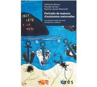 Catherine Bouve – Portraits de maisons d'assistantes maternelles – Enquête – Broché