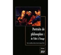Portraits de philosophes : de l'idée à l'image Actes du colloque de Dijon, 18 et 19 novembre 1999 - Bruno Curatolo - Presses Universitaires De Dijon - broché - Essai