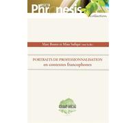 Portraits de professionnalisation en contextes francophones - Marc Boutet - Champ Social Eds Du - broché - Essai