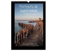 Portraits de Saint-Malo (Calendrier mural 2025 DIN A3 horizontal), CALVENDO calendrier mensuel: Promenades en bord de mer à Saint-Malo