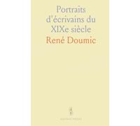 Portraits d'écrivains du XIXe siècle: Analyses des gestes artistiques et des tensions entre réalisme et idéal