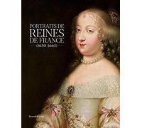 Portraits des Reines de France