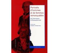 Portraits d'hommes et de femmes remarquables de Commynes à Chateaubriand Une anthologie de Commynes à Châteaubriand - Frédéric Charbonneau - Klincksieck - broché - Anthologie